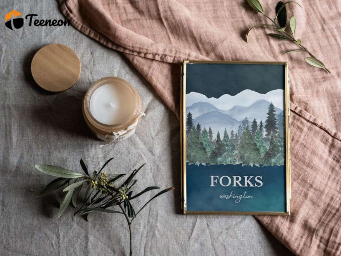 Forks Twilight Poster For Home Decor Gift, Forks Washington Print 1