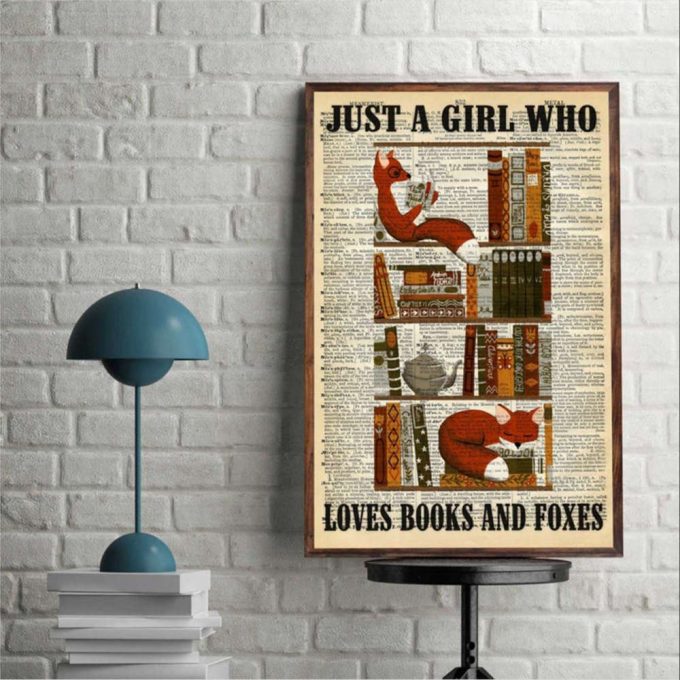 Fox Reading Book Just A Girl Who Loves Books And Foxes Poster For Home Decor Gift For Home Decor Gift 2