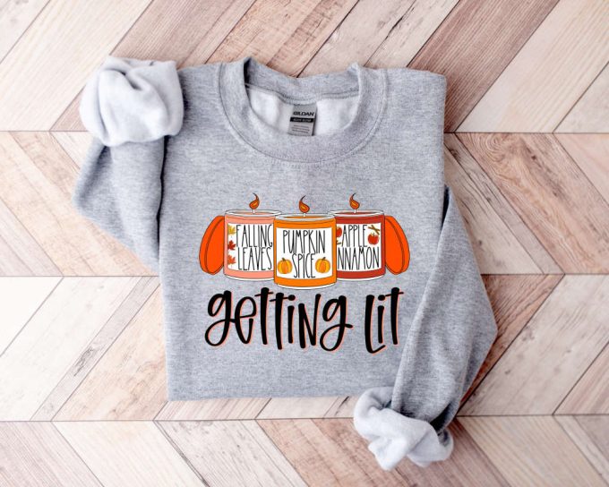 Getting Lit Fall Sweatshirt, Pumpkin Sweater, Getting Lit Candles Sweater, Fall Outfit, Fall Bachelorette Party Sweater,Thanksgiving Sweater 3