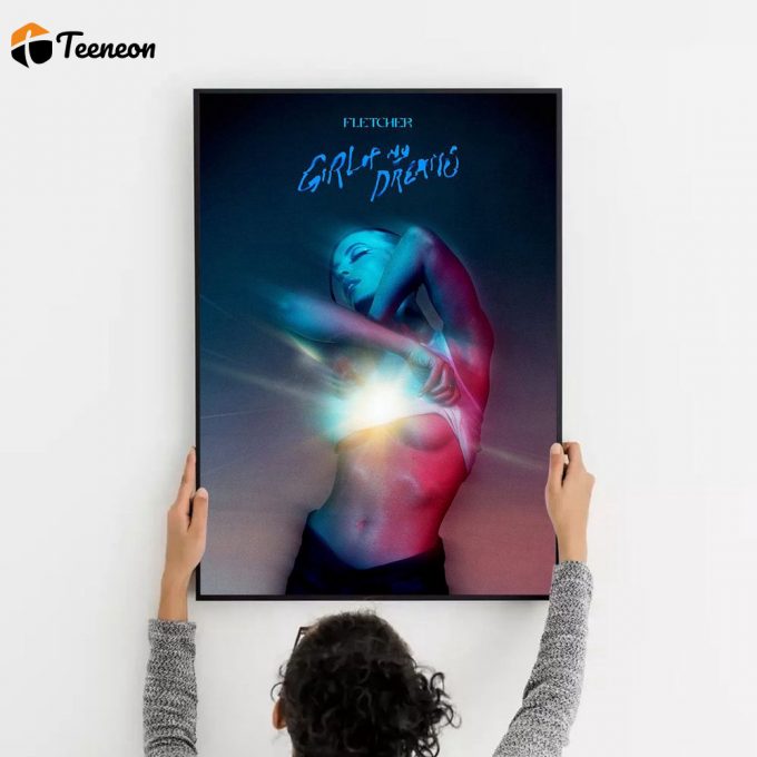 Girl Of My Dreams - Fletcher Album Art Poster For Home Decor Gift - Album Cover 1