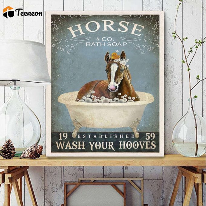 Horse Bathroom Horse &Amp;Amp; Co Bath Soap Wash Your Hooves Poster For Home Decor Gift For Home Decor Gift 1