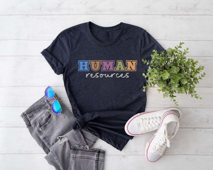 Hr Shirt Collection: Stand Out As An Hr Manager With Stylish Human Resources Tees &Amp; Shirts 4