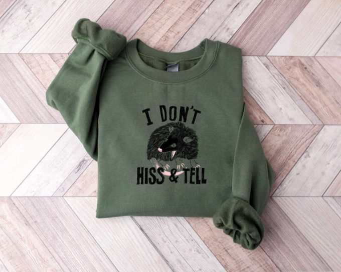 I Don'T Hiss And Tell Awesome Possum Sweatshirt, Opossum Lover Gift, Weird Possum Sweater, Possum Animal Sweater, Funny Animal Gift Sweater 3