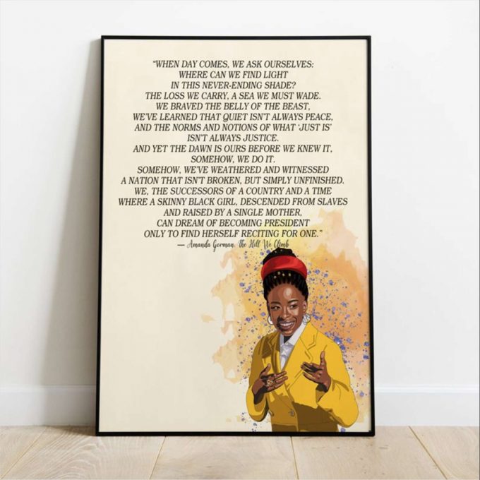 Inauguration Poem The Hill We Climb Poster For Home Decor Gift For Home Decor Gift Amanda Gorman 2