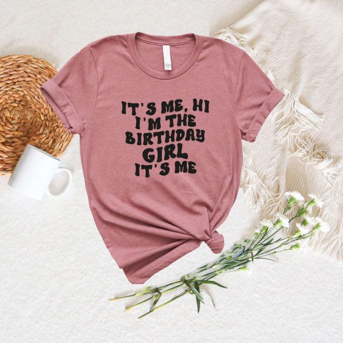 It S Me Hi I M The Birthday Girl Shirt: Retro Party Tee For Youth Perfect Birthday Gift 3