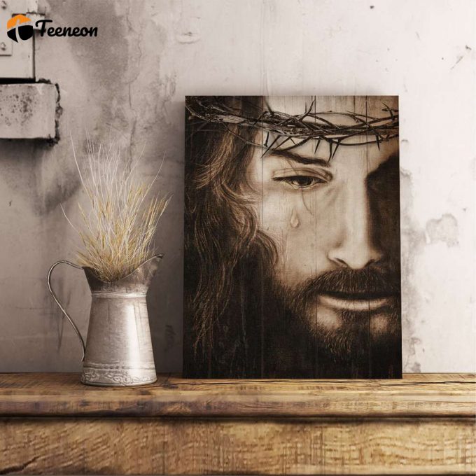 Jesus Crown Of Thorns Crying Poster For Home Decor Gift For Home Decor Gift 1