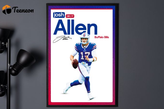 Josh Allen Poster, Buffalo Bills, Bills Football, Football Gifts, Sports Poster, Football Player Poster, Football Wall Art, Bills Wall Art 1