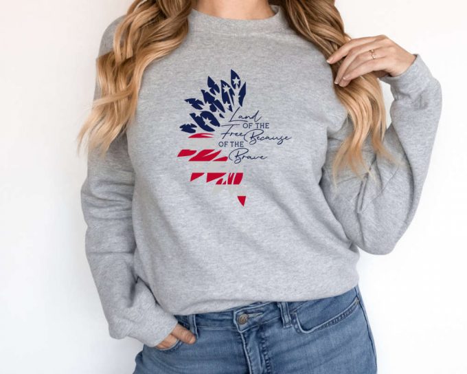 Land Of The Free Because Of The Brave America Sweatshirt, Labor Day Sweater, Work Labor Day Sweater, Labor Day Sweater, Since 1776 Sweater 3