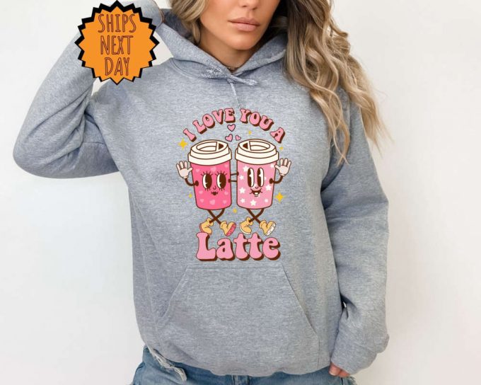 Latte Valentines Day Sweatshirt ,Retro Valentines Day Hoodie For Woman ,Latte Valentine Shirt, Valentines Day Gift, Valentines Coffee Lover 3