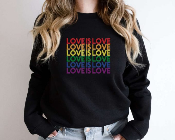 Love Is Love Sweatshirt, Womens Love Is Love Sweater, Pride Sweat, Mens Love Is Love Sweat, Kindness Sweater, Lgbtq Support Sweat, Gay Pride 3