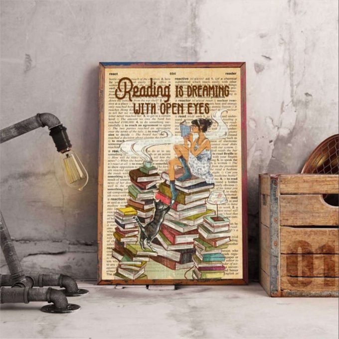 Love Reading Book Girl Reading Is Dreaming With Our Eyes Open Poster For Home Decor Gift For Home Decor Gift 2