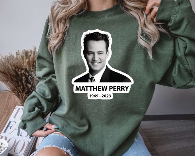 Matthew Perry Shirt, Matthew Perry Forever Sweatshirt, Chandler Bing Shirt, 1969-2023 Memories Forever Hoodie, Matthew Perry Died Sweater 2