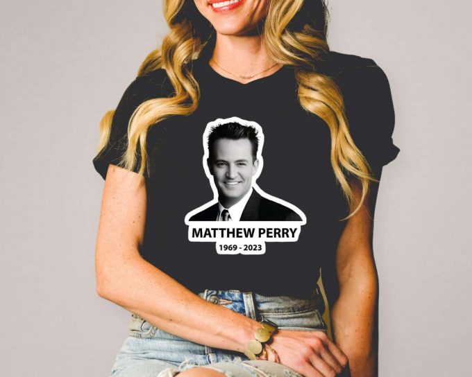 Matthew Perry Shirt, Matthew Perry Forever Sweatshirt, Chandler Bing Shirt, 1969-2023 Memories Forever Hoodie, Matthew Perry Died Sweater 3