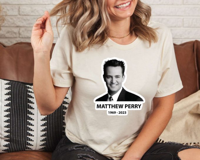 Matthew Perry Shirt, Matthew Perry Forever Sweatshirt, Chandler Bing Shirt, 1969-2023 Memories Forever Hoodie, Matthew Perry Died Sweater 7