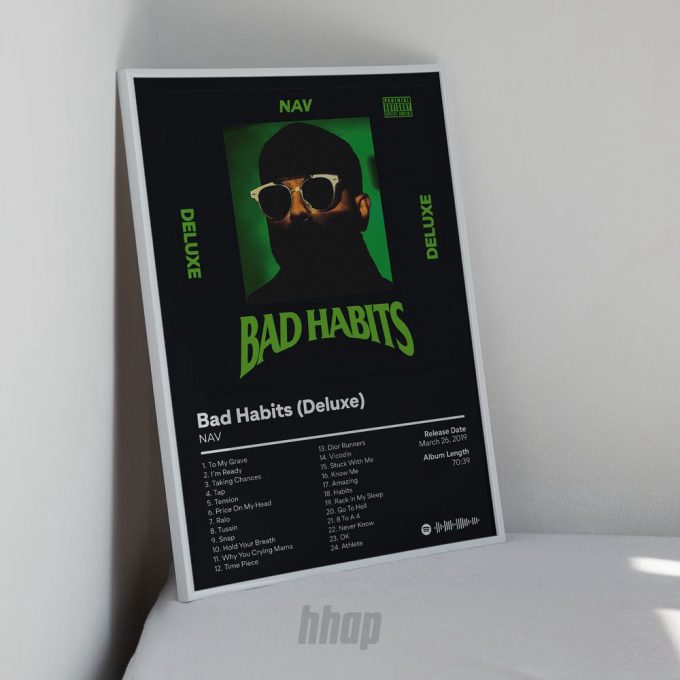 Nav - Bad Habits Deluxe - Album Cover Poster For Home Decor Gift - Nav Rapper Poster For Home Decor Gift 2