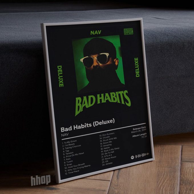 Nav - Bad Habits Deluxe - Album Cover Poster For Home Decor Gift - Nav Rapper Poster For Home Decor Gift 4