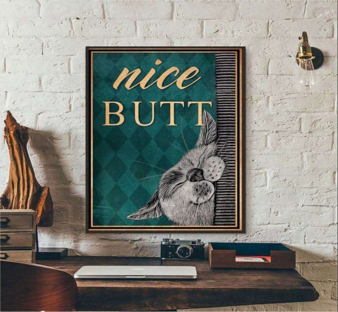 Nice Butt Cat Lover Poster For Home Decor Gift For Home Decor Gift 2