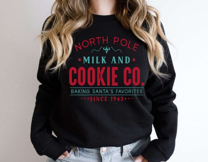 North Pole Milk And Cookie Co Shirt: Baking Santa’s Favorites Since 1943 3