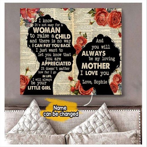 Personalized Gift For Mom I Know It’S Not Easy For A Woman Poster for Home Decor Gift for Home Decor Gift