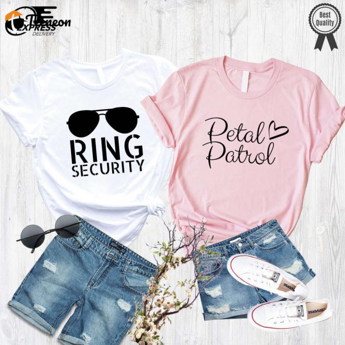 Engaging Petal Patrol &Amp;Amp; Ring Security Shirt: Ideal For Wedding Rehearsals &Amp;Amp; Party 1