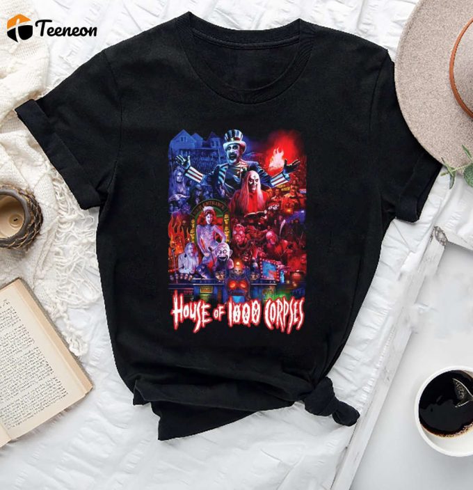 Horror Movie Poster House Of 1000 Corpses T-Shirt: Perfect Gift For Him Her Horror Fan Shirt 1