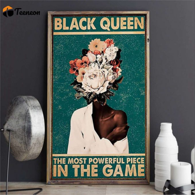 Pot Head Black Queen The Most Powerfull Piece In The Game Black Lives Matters Poster For Home Decor Gift For Home Decor Gift 1