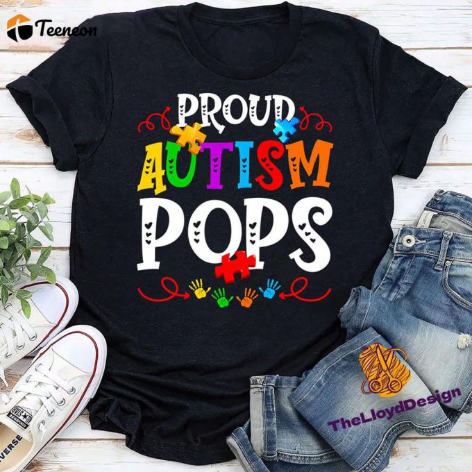 Proud Autism Pops T-Shirt – Unisex Vintage Autism Awareness &Amp;Amp; Support Shirt 1