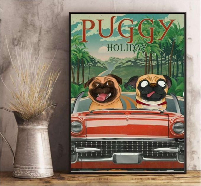 Puggy Holiday On The Red Car Poster For Home Decor Gift For Home Decor Gift 2