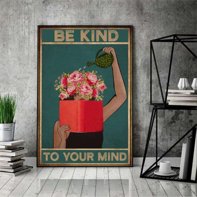 Reading Book Girl Be Kind To Your Mind Love Yourself Poster For Home Decor Gift For Home Decor Gift 2