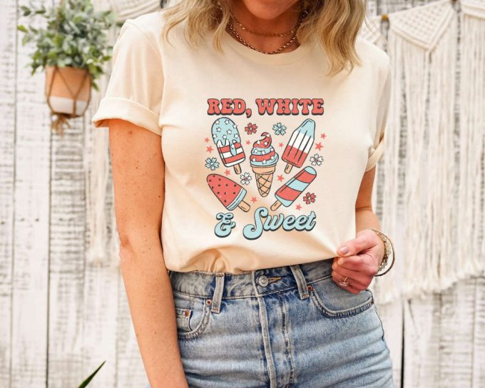 Red White And Sweet Shirt, 4Th Of July Celebration Shirt, In God We Trust, Independence Day T-Shirt, 4Th Of July Shirts, America Day Shirt