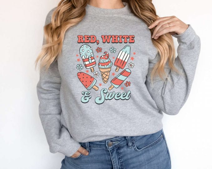 Red White And Sweet Sweatshirt, 4Th Of July Celebration Sweater, In God We Trust, Independence Day Sweater, 4Th Of July Sweater, America Day 3