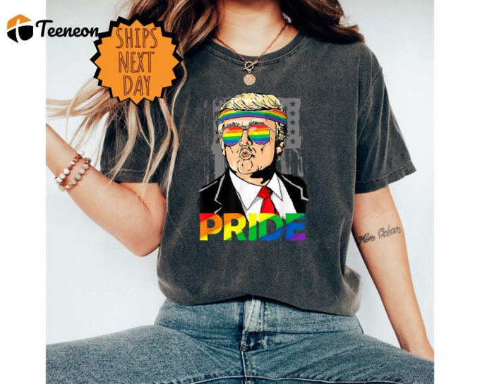 Retro Trump Pride Shirt, Funny Lgbtq Trump Shirt, Trump Pride, Funny Pride Shirt, Love Is Love Shirt, Pride Month Shirt, Lgbtq Gift Tee 1