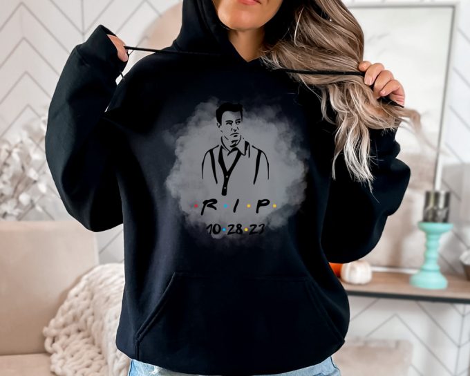 Rip Matthew Perry Forever Shirt And Sweatshirt, Chandler Bing Shirt, 1969-2023 Memories Forever Hoodie, Matthew Perry Died Sweater 5