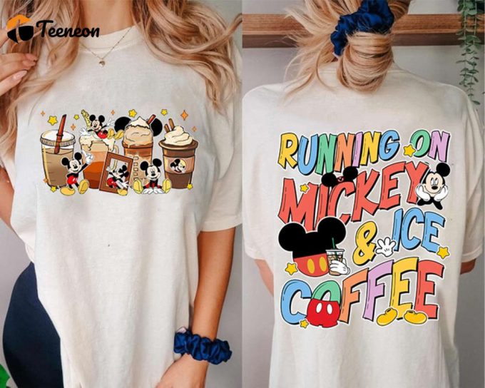 Running On Mickey And Iced Coffee T-Shirt, Disneyworld Mickey Mouse Coffee Lovers Tee, Wdw Disneyland Family Vacation 2024, Trip Shirts 1