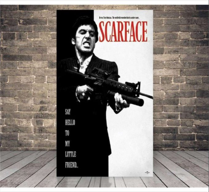 Scarface Movie Say Hello To My Little Friend Poster For Home Decor Gift For Home Decor Gift 2