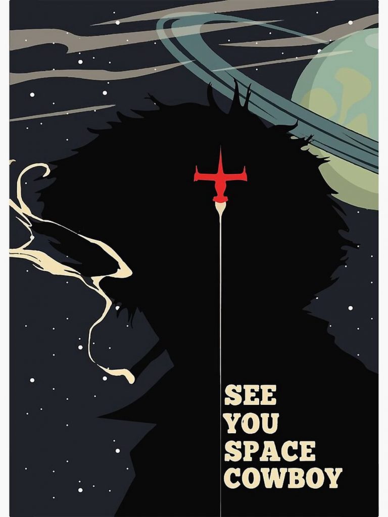 See You Space Cowboy Premium Matte Vertical Poster For Home Decor Gift 5