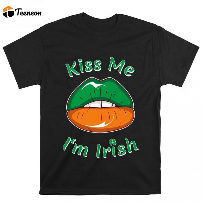 Sexy Patriotic Kiss Me I’m Irish St. Patricks Day T Shirt 1