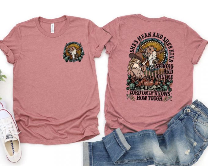 She'S Mean And She'S Kind Strong &Amp; Divine Shirt, Western Shirt, Western Cowboy Shirt, Country Music Tee, Cowboy Shirt, Funny Music Shirt 3