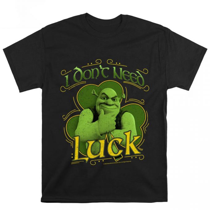 Shrek St. Patrick’s Day I Don’t Need Luck Shamrock T Shirt 2