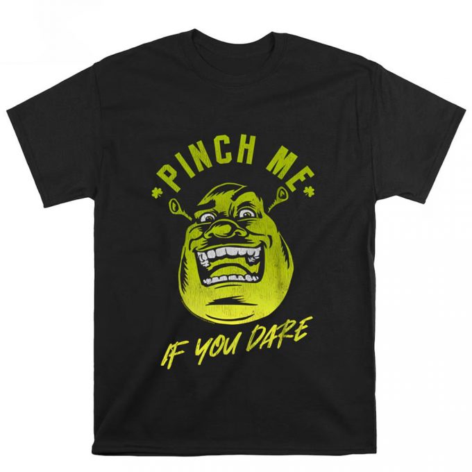 Shrek St. Patrick’s Day Pinch Me If You Dare T Shirt 2