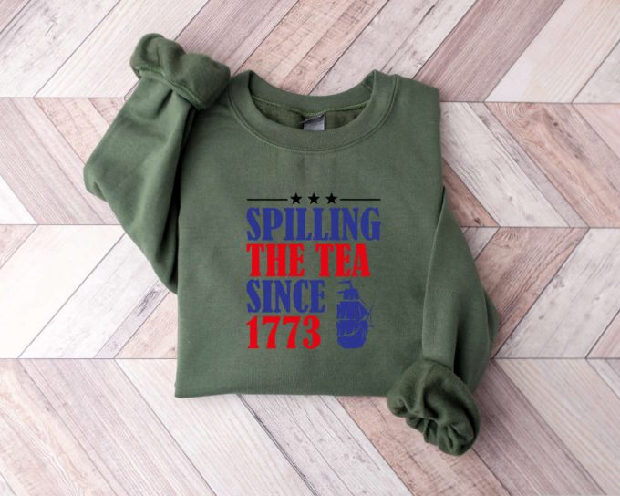 Spilling The Tea Since 1773 Sweatshirt, History Teacher Gift, Funny History Teacher Sweater, Patriotic Teacher, History Lover Sweater 2