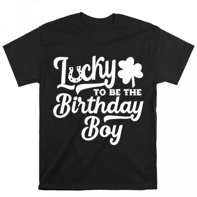 St Patricks Day Birthday T Shirt 2