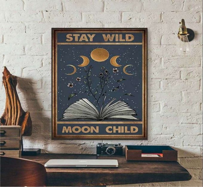 Stay Wild Moon Child Book Lovers Reading Poster For Home Decor Gift For Home Decor Gift 2