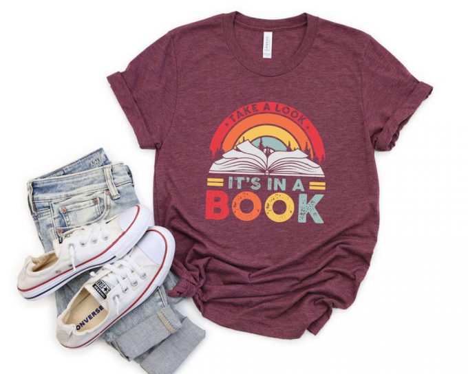 Take A Look It'S In A Book Shirt, Book Lover Tee,Book Shirt, Reading Shirt, Reading Book, Book Gift, Funny Book, Vintage Retro Rainbow Shirt 3