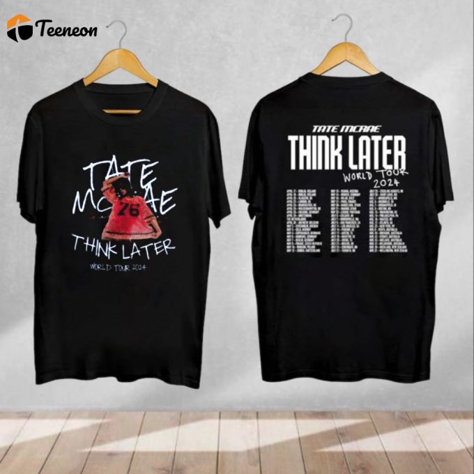 Tate Mcrae Fan Gifts &Amp;Amp; 2024 Concert Shirts: The Think Later Tour Merch 1