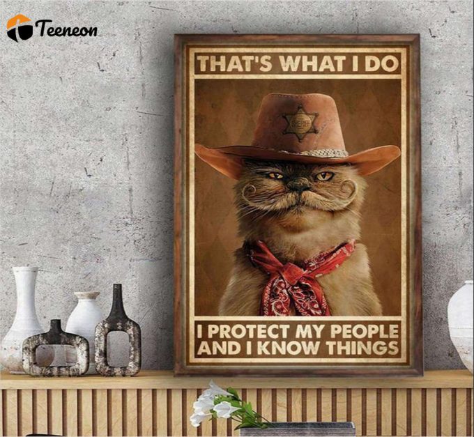 That’s What I Do I Protect My People Poster For Home Decor Gift For Home Decor Gift 1