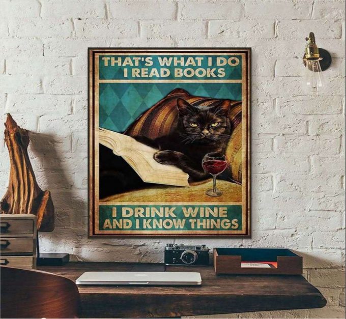 That’s What I Do I Read Books I Drink Wine Black Cat Lover Poster For Home Decor Gift For Home Decor Gift 2