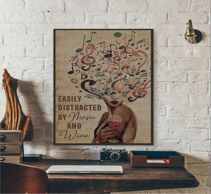 The Girl Who Easily Distracted By Music And Wine Poster For Home Decor Gift For Home Decor Gift 2