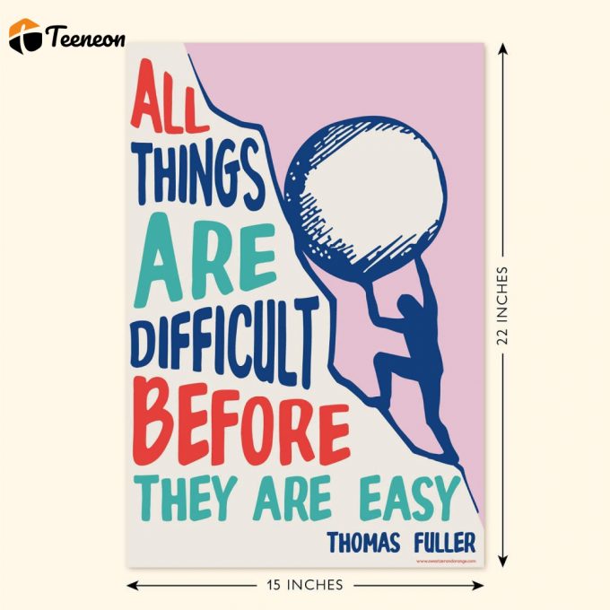 Things Are Difficult Poster For Home Decor Gift For Home Decor Gift – Motivational Wall Art 1