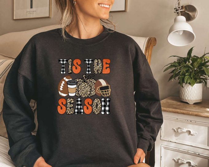 Tis The Season Sweatshirt, Football Sweater, Fall Pumpkin Sweater, Football Sweater For Women, Women Fall Sweater, Fall Season Sweater 3